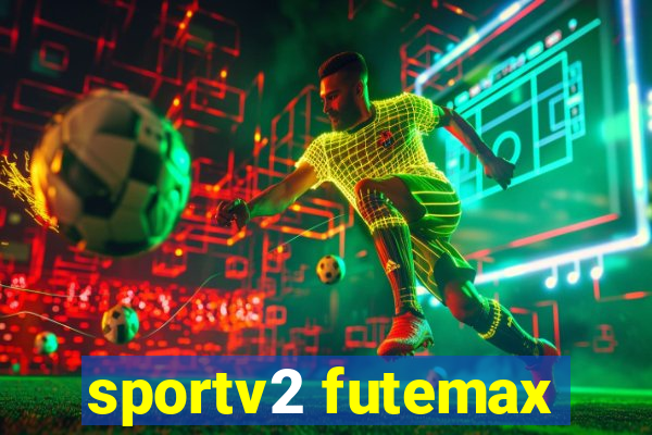 sportv2 futemax